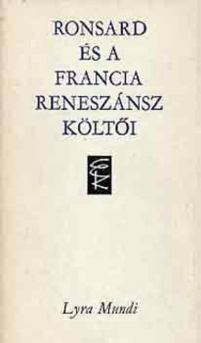 Ronsard s a francia renesznsz klti