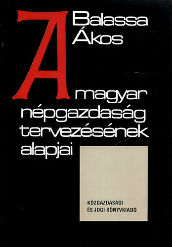 A magyar npgazdasg tervezsnek alapjai