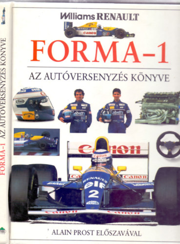 Forma 1 - Az autversenyzs knyve (Alain Prost elszavval)