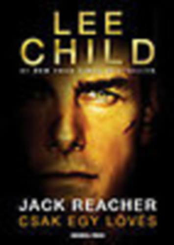 Lee Child - Jack Reacher - Csak egy lvs (One Shot)