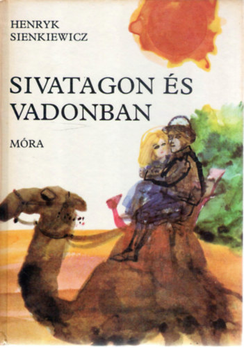 Sivatagon �s vadonban