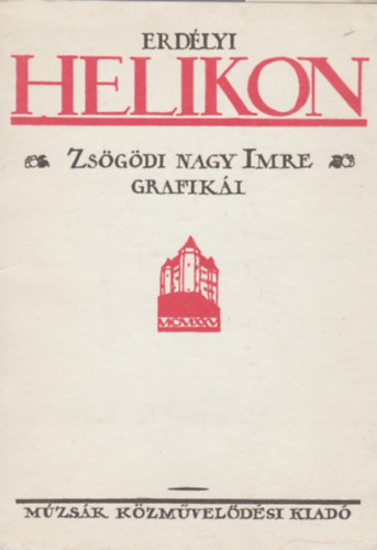Erdlyi Helikon (Zsgdi Nagy Imre grafiki)