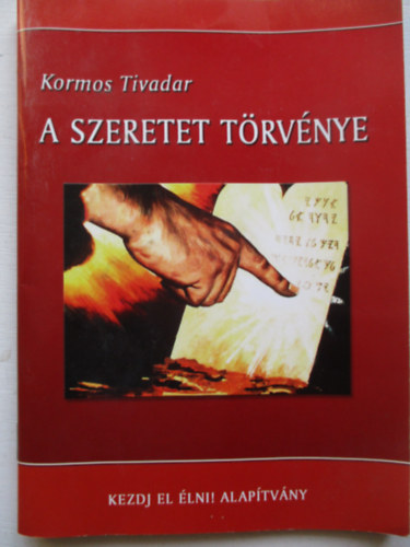 Kormos Tivadar - A szeretet trvnye