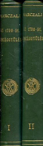 Az 1790-91. orsz�ggy�l�s I-II.