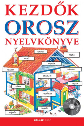 Kezdk orosz nyelvknyve - CD mellklettel