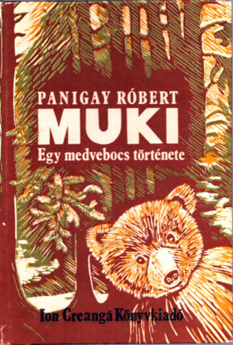 Panigay Rbert - Muki - Egy medvebocs trtnete