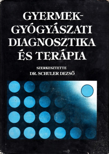 Gyermekgy�gy�szati diagnosztika �s ter�pia