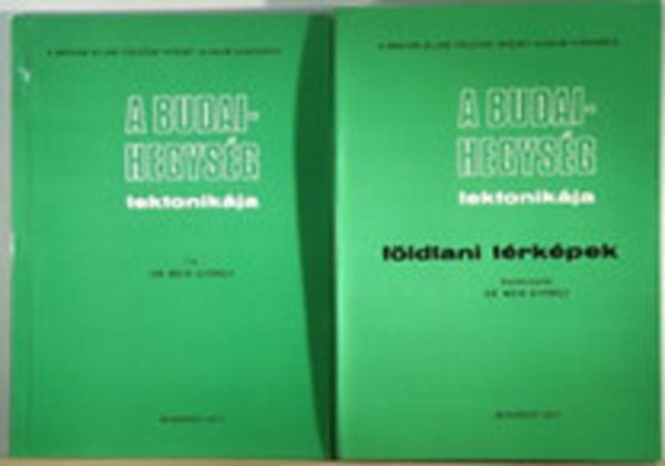 A Budai-hegysg tektonikja + Fldtani trkpek
