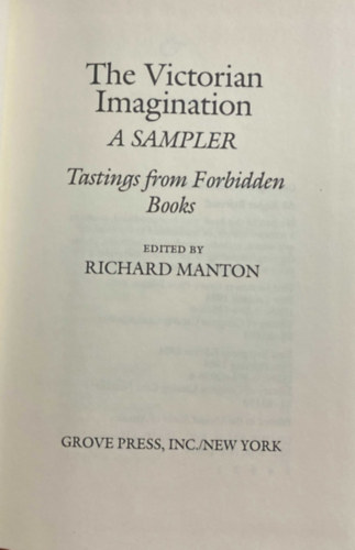 The Victorian Imagination: A sampler - Tastings from forbidden books