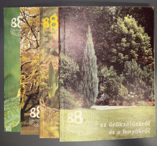 4 db. 88 sz�nes oldal egy�tt: az �r�kz�ldekr�l �s a feny�kr�l + a tavaszi vadvir�gokr�l + a d�szf�kr�l + a kerti k�ros�t�kr�l