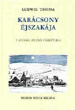 Ludwig Thoma - Karcsony jszakja