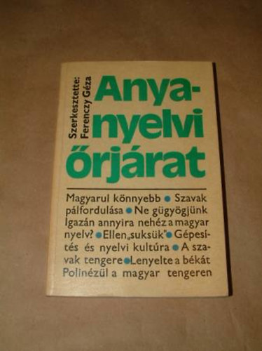 Ferenczy Gza  (szerk.) - Anyanyelvi rjrat