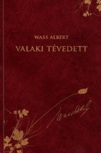 Valaki t�vedett (Wass Albert d�szkiad�s 23.)