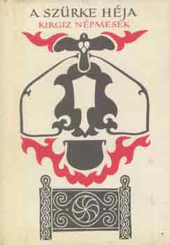 A sz�rke h�ja (Kirgiz n�pmes�k)