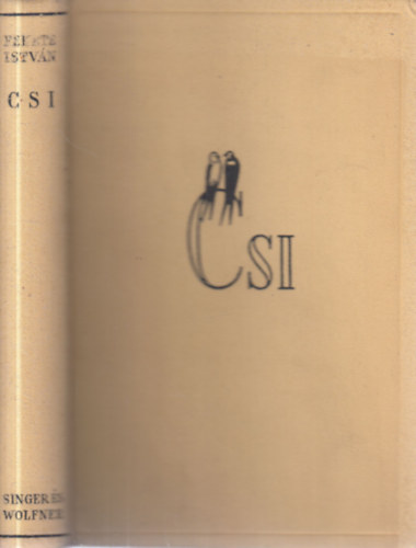 Csi- Trtnetek llatokrl s emberekrl (I. kiads, Mhlbeck Kroly rajzaival)