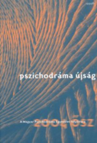 Pszichodr�ma �js�g - 2004 �sz