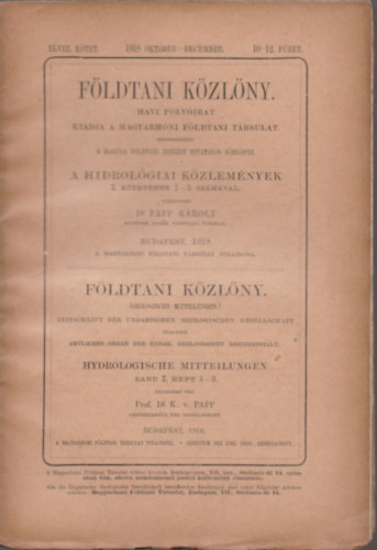 Papp Kroly dr.  (szerk.) - Fldtani Kzlny 1918/1-12.(Teljes vfolyam, lapszmonknt)