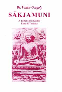 Skjamuni - a trtnelmi Buddha lete s tantsa