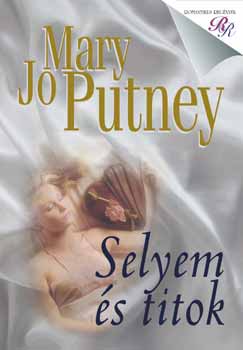 Mary Jo Putney - Selyem s titok