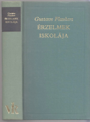 Gustave Flaubert - rzelmek iskolja