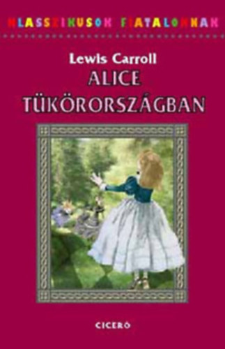 Alice Tkrorszgban