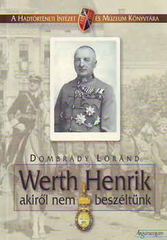 Dombrdy Lrnd - Werth Henrik - akirl nem beszltnk
