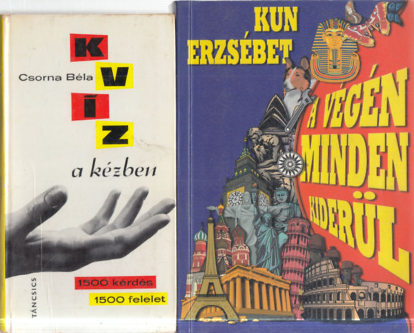 2 db. kv�zk�nyv (Kv�z a k�zben + A v�g�n �gyis minden kider�l)