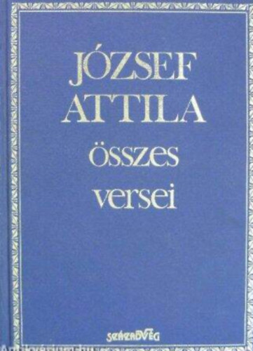 J�zsef Attila �sszes versei - kem�nyt�bla