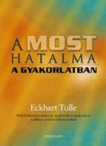 A most hatalma a gyakorlatban