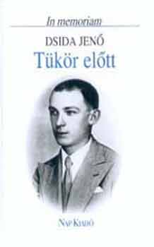 Pomogts Bla - Tkr eltt. In memoriam Dsida Jen
