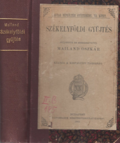 Mailand Oszk�r - Sz�kelyf�ldi gy�jt�s (Magyar N�pk�lt�si Gy�jtem�ny VII.)