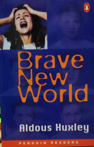 Brave New World (Penguin Readers Level 6)