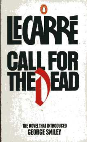 John le Carr - Call for the Dead