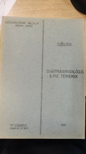Cs�szer gy�rtm�nykatal�gus - III. PVC term�kek - 1981