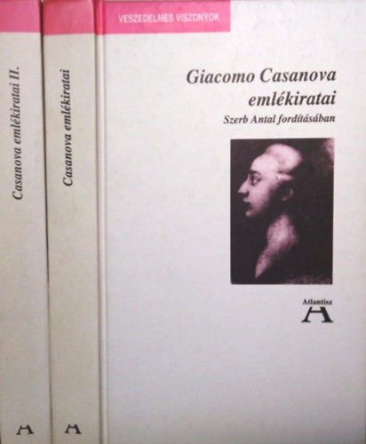 Giacomo Casanova - Giacomo Casanova emlkiratai I-II.