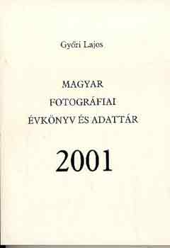 Magyar fotogrfiai vknyv s adattr 2001