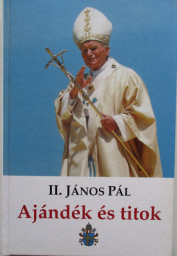 Ajndk s titok - Papp szentelsem 50. vforduljn