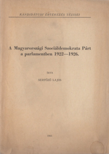 A Magyarorszgi Szocildemokrata Prt a parlamentben 1922-1926