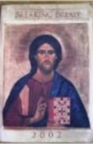 Breaking bread 2002