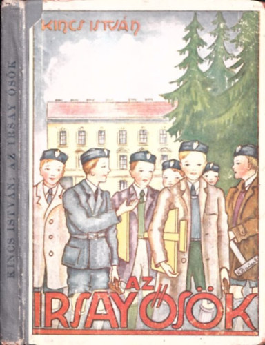 Kincs Istv�n - Az Irsay �s�k