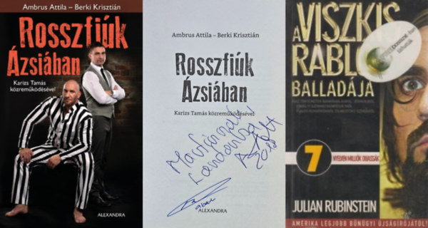 2 m Ambrus Attilrl: A Viszkis rabl balladja + Rosszfik zsiban - Ambrus Attila  dedikcijval!