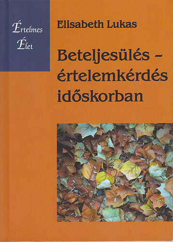 Beteljesls - rtelemkrds idskorban