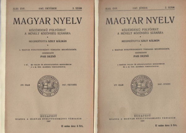 Pais Dezs - 2 db Magyar nyelv Kzrdek folyirat a mvelt kznsg szmra  XLIII. vf. 1947. jnius 2. szm s XLIII. vf. 1947. oktber  3. szm