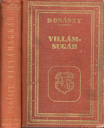 Don�szy Ferenc - Vill�msug�r - Indi�nt�rt�net a messze nyugatr�l