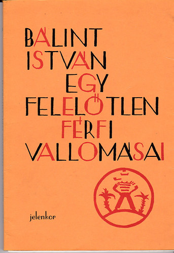 Egy feleltlen frfi vallomsai