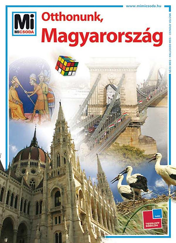 Francz Magdolna - Otthonunk, Magyarorszg - Mi Micsoda