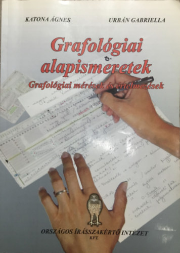 Grafolgiai alapismeretek - Grafolgiai mrsek s rtelmezsek