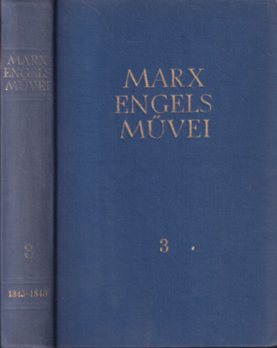 Karl Marx s Friedrich Engels mvei 3. ktet - 1845-1846