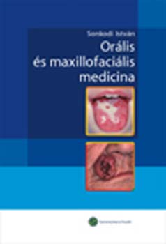 Sonkodi Istvn - Orlis s maxillofacilis medicina