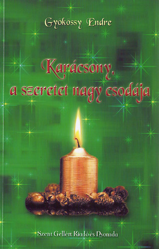 Karcsony, a szeretet nagy csodja